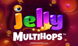 Jelly Multihops™ tại st666
