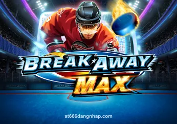 Break Away Max