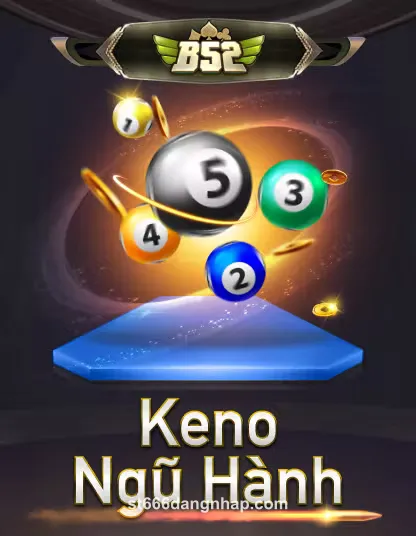 b52_keno_ngu_hanh_portrait
